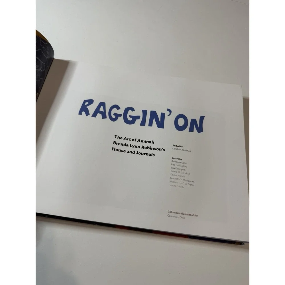 Raggin' On: The Art of Aminah Brenda Lynn Robinson's House and Journals